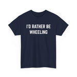 "I'd Rather Be Wheeling" Heavy Cotton Tee