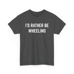 "I'd Rather Be Wheeling" Heavy Cotton Tee